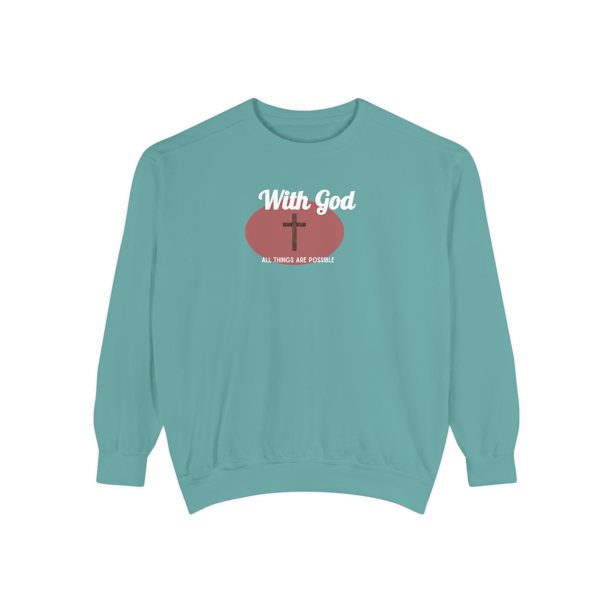 With God All Things Are Possible – "Earthy Heritage" Vintage Garment-Dyed Sweatshirt