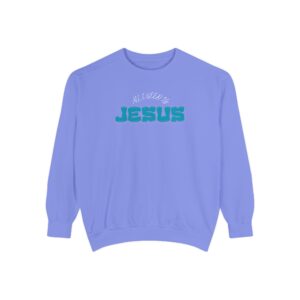All I Need is Jesus – "Retro Teal Dream" Vintage Garment-Dyed Sweatshirt