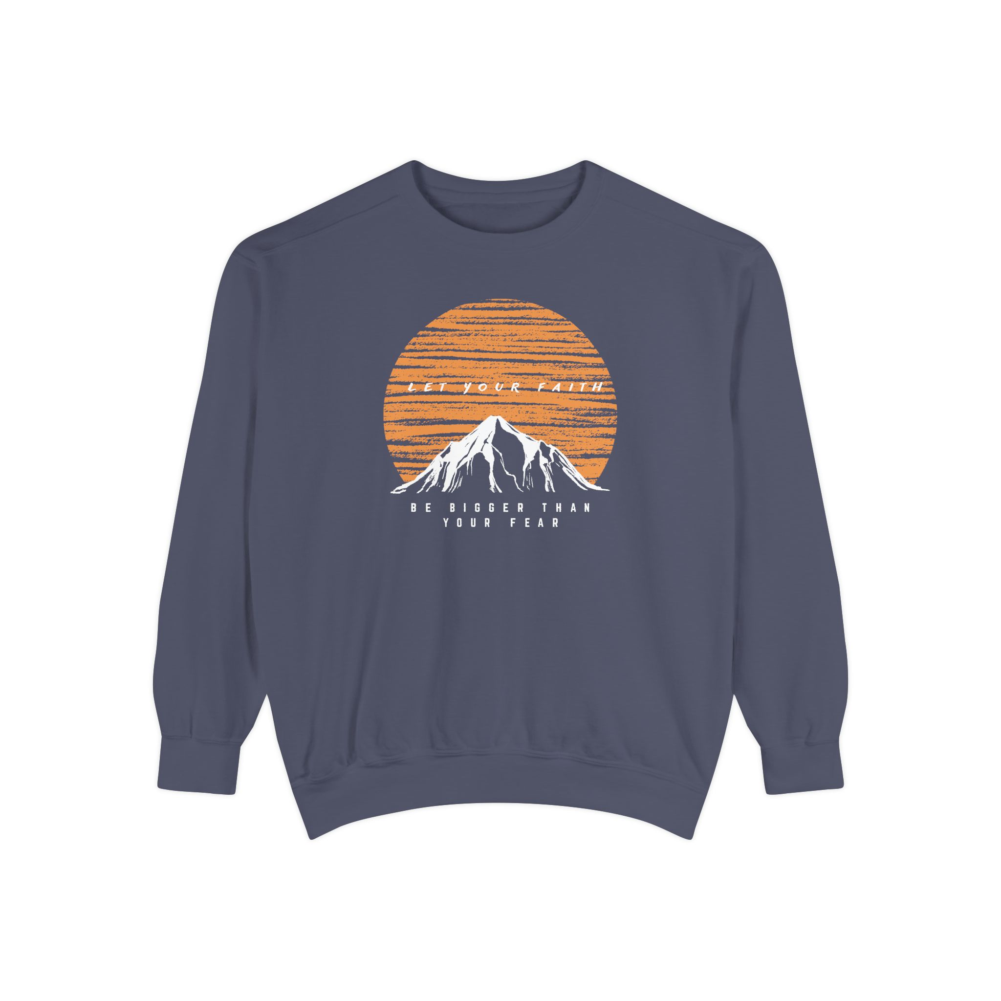 Faith Over Fear – "Sunset Summit" Vintage Garment-Dyed Sweatshirt