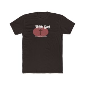 With God All Things Are Possible – "Earthy Heritage" Classic T-Shirt