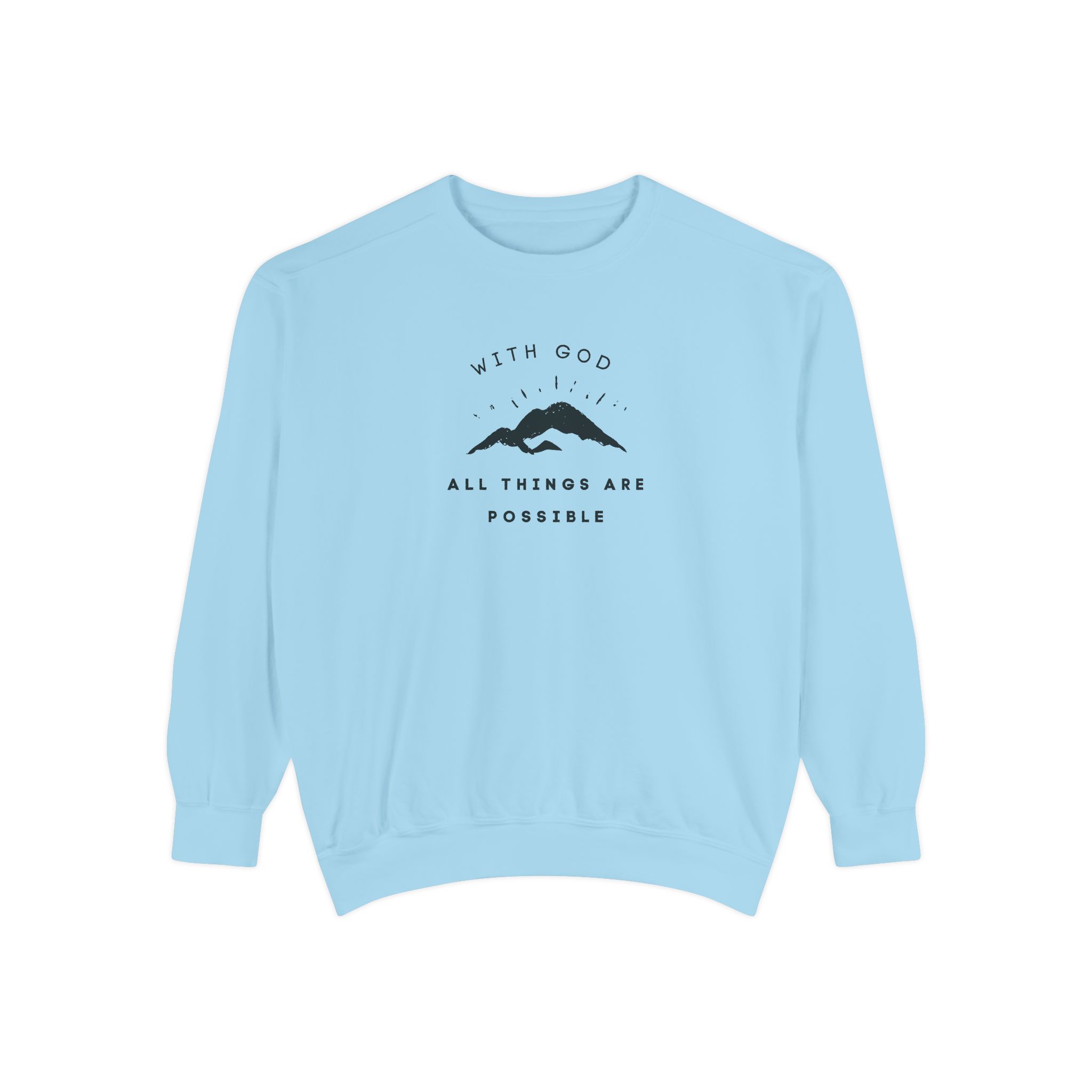 With God All Things Are Possible – "Summit Hope" Vintage Garment-Dyed Sweatshirt