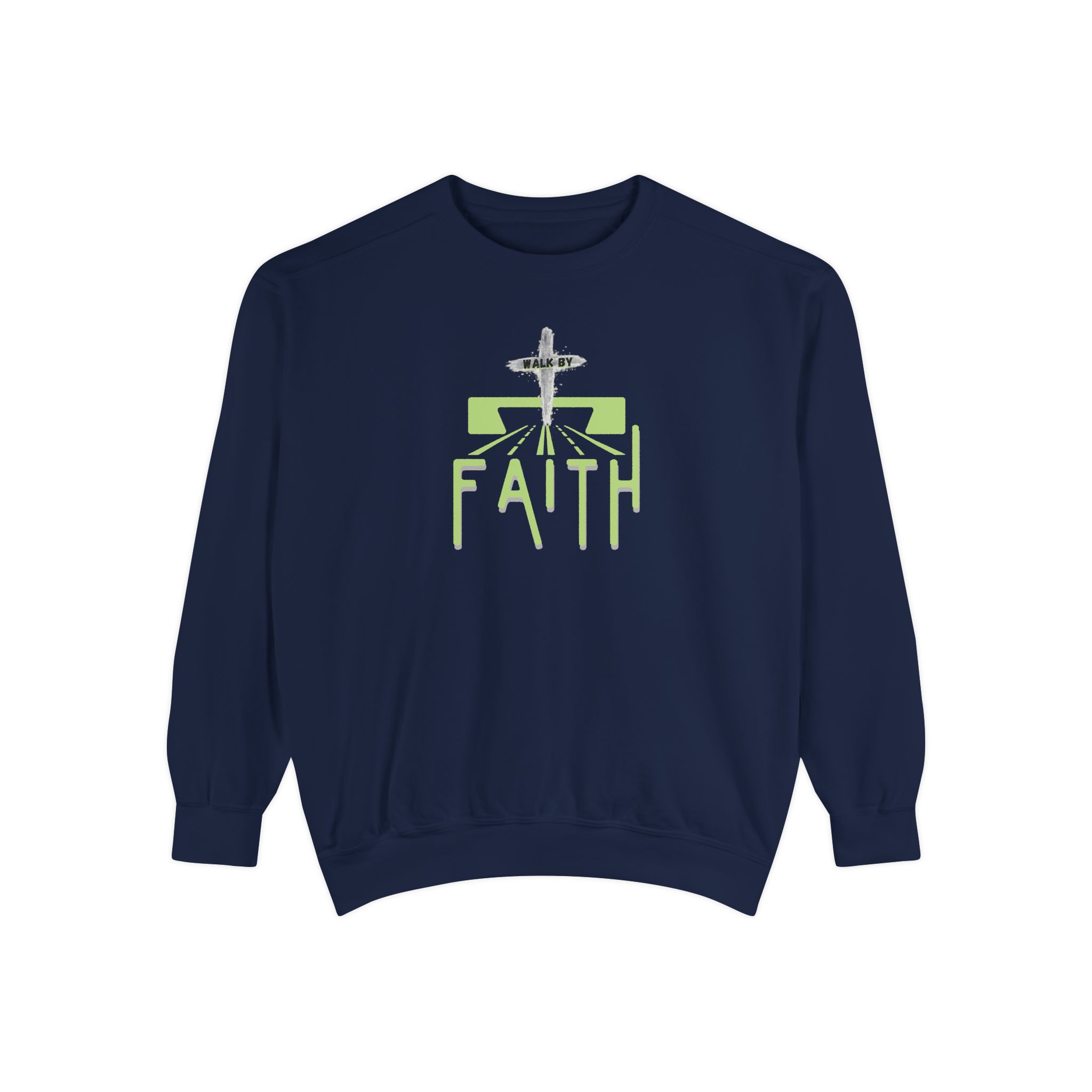 Walk by Faith – "The Way" Vintage Garment-Dyed Sweatshirt