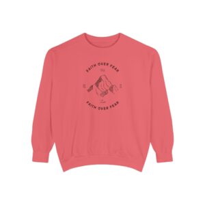 Faith Over Fear – "Mountain Legacy" Vintage Garment-Dyed Sweatshirt