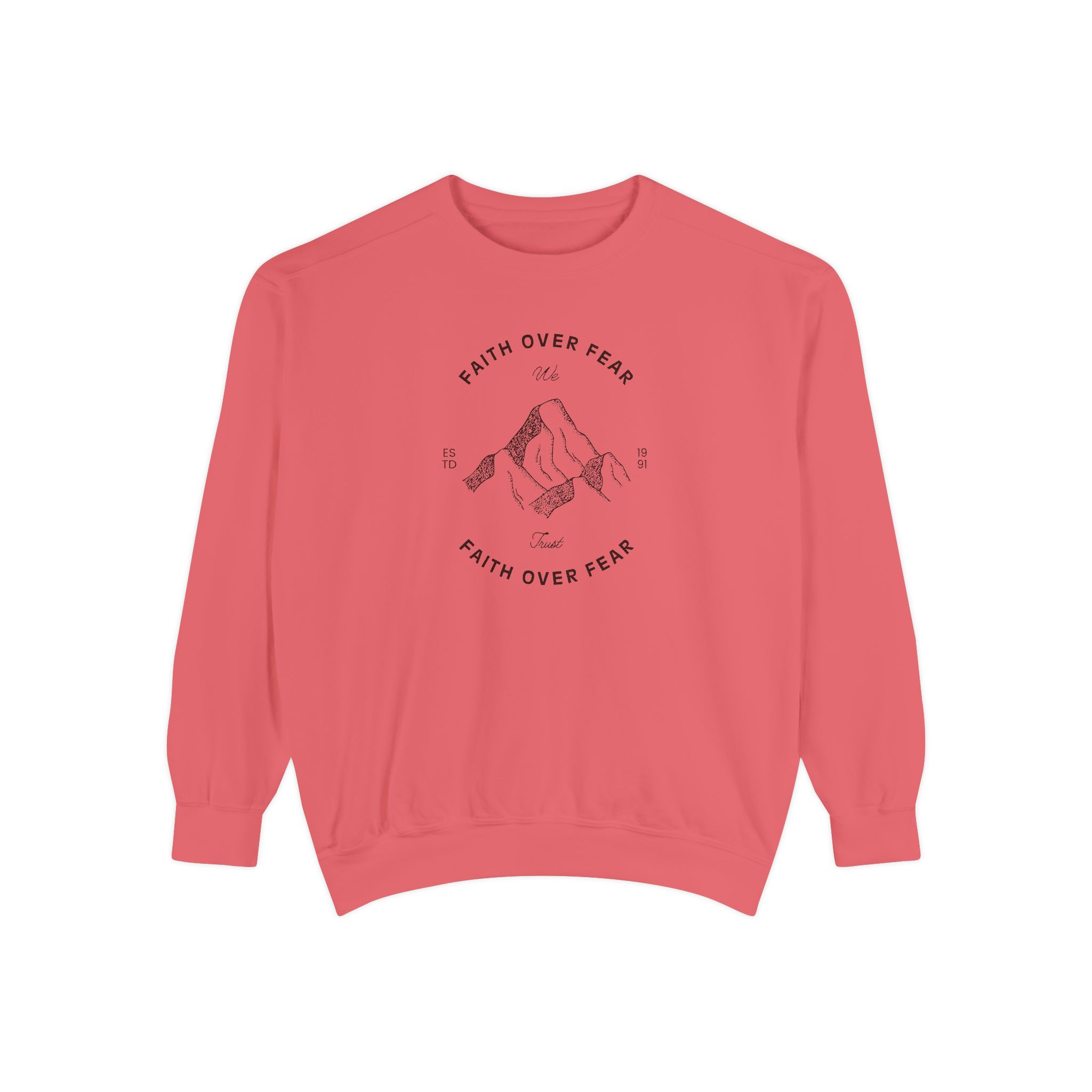 Faith Over Fear – "Mountain Legacy" Vintage Garment-Dyed Sweatshirt