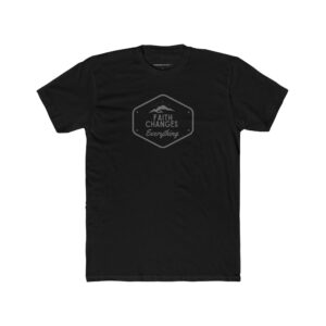 Faith Changes Everything – "Mountain Badge" Classic T-Shirt